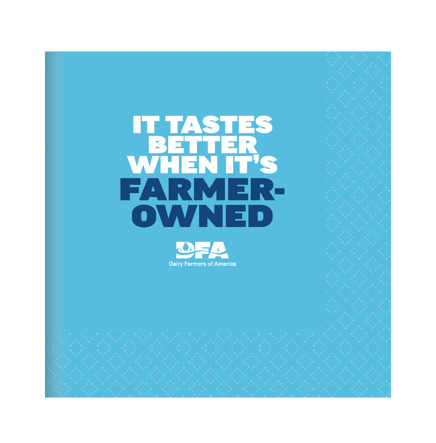 It Tastes Better Farmer Owned Napkin